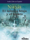 Cover image for El Leon, La Bruja y el Ropero